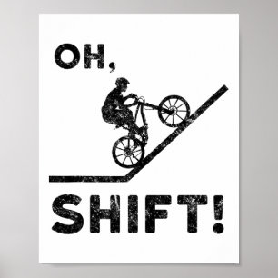 Affiche VTT, Vélo de Montagne, Drôle, Oh Shift