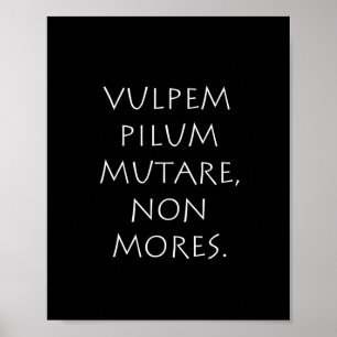 Affiche Vulpem pilum mutare non mores