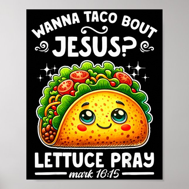 Affiche W Taco Bout Jesus Lettuce Pray Cinco De Mayo Chris (Devant)