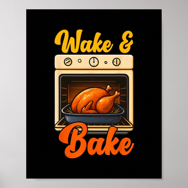 Affiche Wake Ke Turkey Feast Meal Dinner Chef Funny Thanks (Devant)