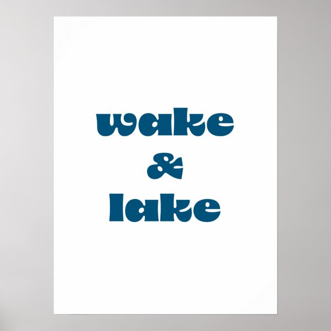 Affiche Wake & Lake (Devant)