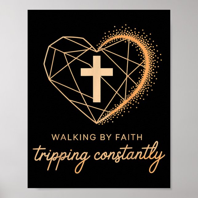 Affiche Walking By Faith Tripng Constantly Cross Christian (Devant)