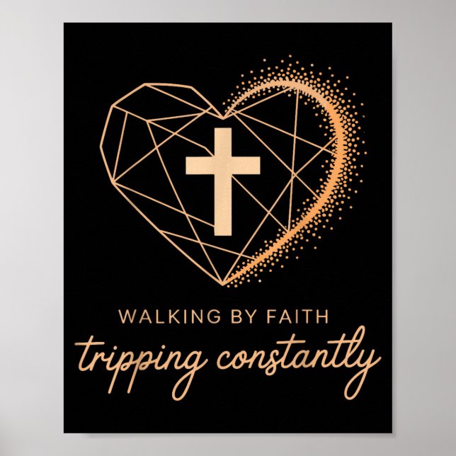 Affiche Walking By Faith Tripng Constantly Funny Christian (Devant)