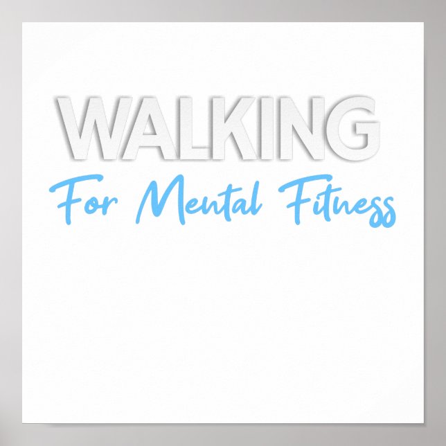 Affiche walking for mental fitness (Devant)