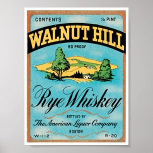 Affiche Walnut Hill Rye Whiskey Boston Massachusetts USA