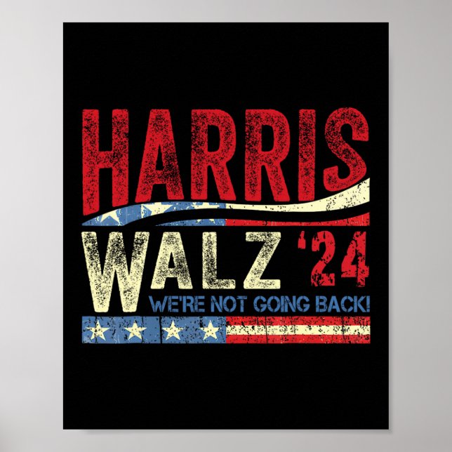Affiche Waltz 2024 Nous ne retournons pas Kamala Harris 20 (Devant)