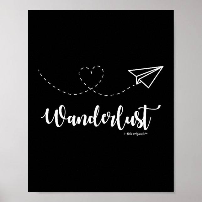 Affiche Wanderlust - Travel - Motivational Graphic Tee  (Devant)