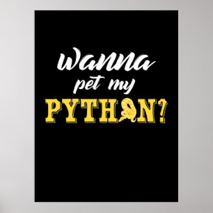Affiche Wanna Pet My Python