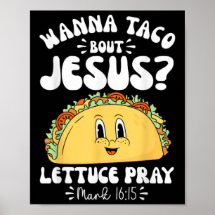 Affiche Wanna Taco Bout Jesus Cinco De Mayo Femmes Hommes