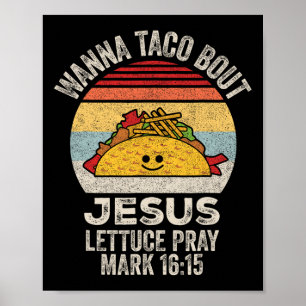 Affiche Wanna Taco Bout Jesus Cinco De Mayo Femmes Hommes