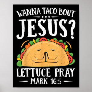 Affiche Wanna Taco Bout Jesus Shirt Cinco De Mayo Christia