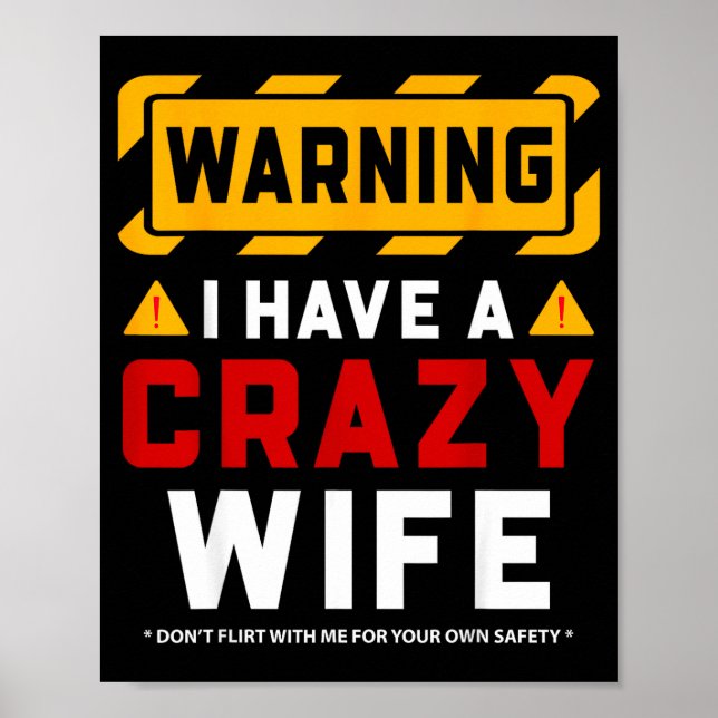 Affiche Warning I Have A Crazy Wife  (Devant)