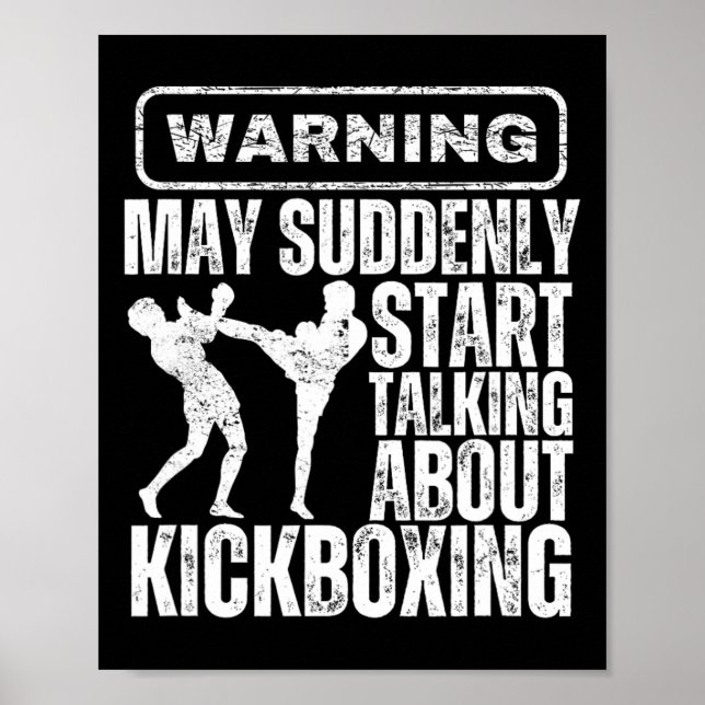 Affiche Warning May Suddenly Start Talking About Kickboxin (Devant)
