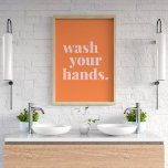 Affiche Wash Your Hands Colorful Text - Bathroom Kitchen<br><div class="desc">Wash Your Hands Colorful Text - Bathroom Kitchen</div>