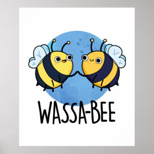 Affiche Wassabee Funny Wasabi Bee Pun