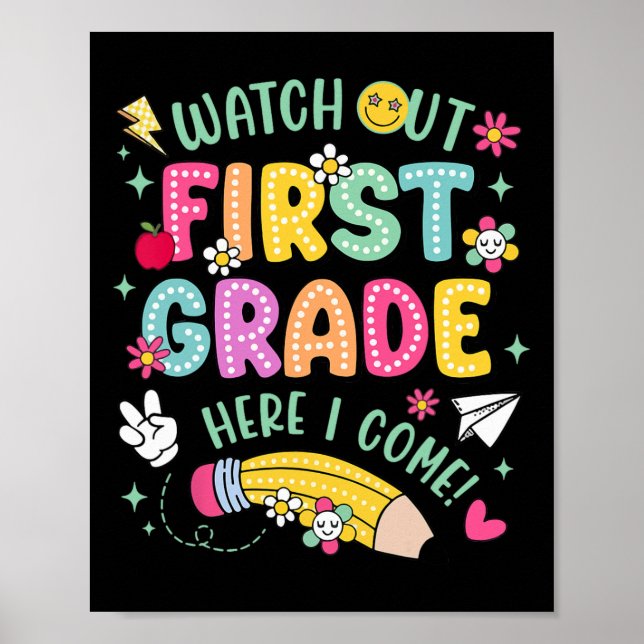Affiche Watch Out 1st First Grade Here I Come Kid Back To  (Devant)