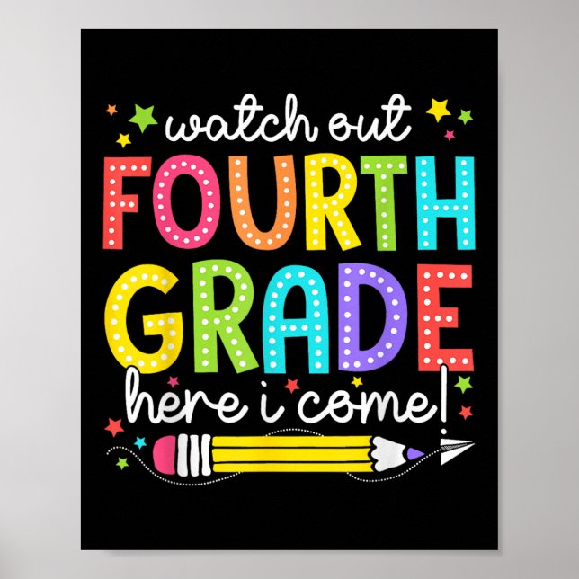 Affiche Watch Out Fourth Grade Here I Come Back To School  (Devant)