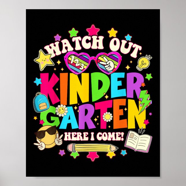 Affiche Watch Out Kindergarten Here I Come Kinder Back To  (Devant)