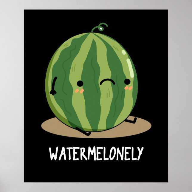 Affiche Watermelonny Funny Watermelon Fruit Pun Dark BG (Devant)