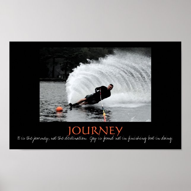 Affiche Waterski -  It is the journey, not... - Customized (Devant)