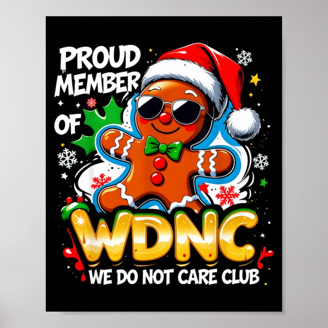 Affiche Wdnc We Do Not Care Club Funny Gingerbread Art  (Devant)