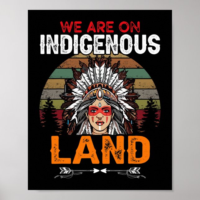 Affiche We are on Indigenous Land funny native american In (Devant)