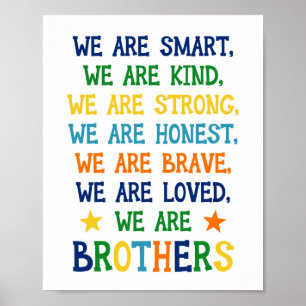 Affiche We Are Smart Kind Strong Honest Brothers