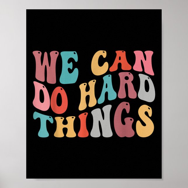 Affiche We Can Do Hard Things Groovy Retro Motivational Qu (Devant)