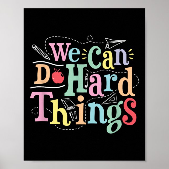 Affiche We Can Do Hard Things Motivational Education Schoo (Devant)