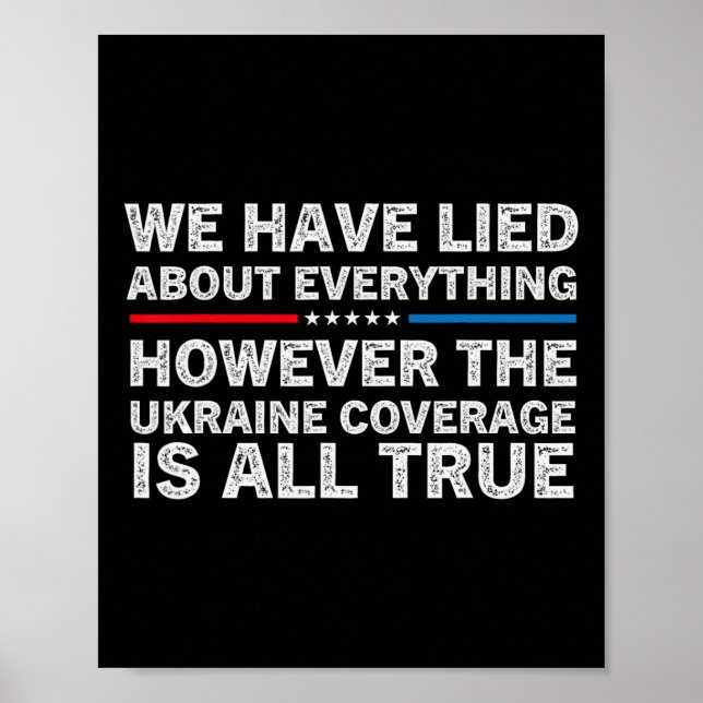 Affiche We Have Lied About Everything Ukrainian Support Uk (Devant)