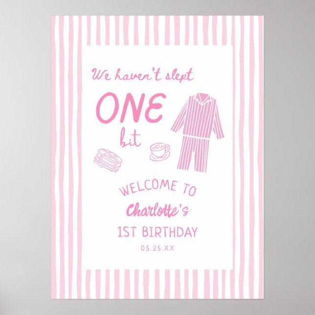 Affiche We Haven't Slept One Bit Pajamas 1st Birthday  (Devant)