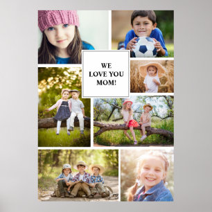 Affiche We Love You Mom 7 Photo Child Family