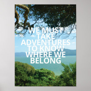 Affiche We Must Take Advetures