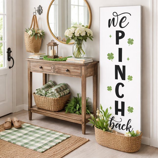 Affiche We Pinch Back Vertical Shamrock Sign (Créateur téléchargé)