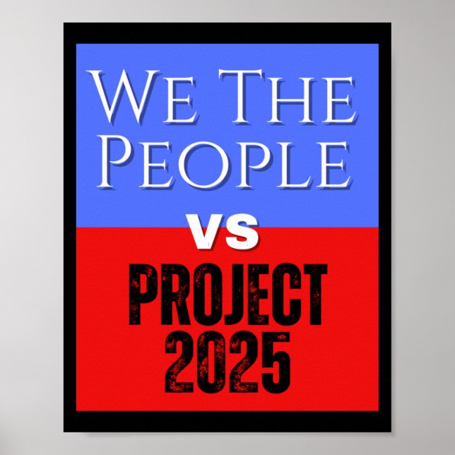 Affiche We The People Vs Project 2025 Save Democracy Polit (Devant)