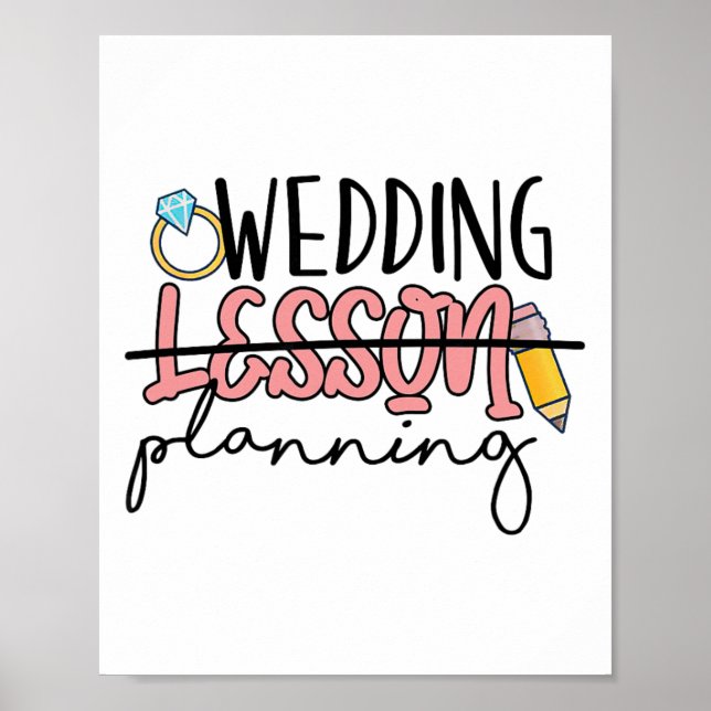 Affiche Wedding Planning Not Lesson Funny Engaged Teacher  (Devant)
