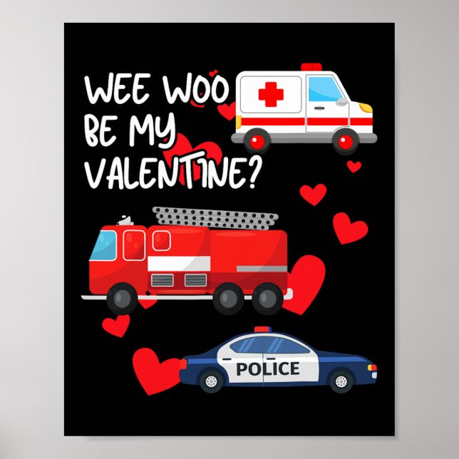 Affiche Wee Woo Sois Ma Saint-Valentin Camion de Pompiers  (Devant)