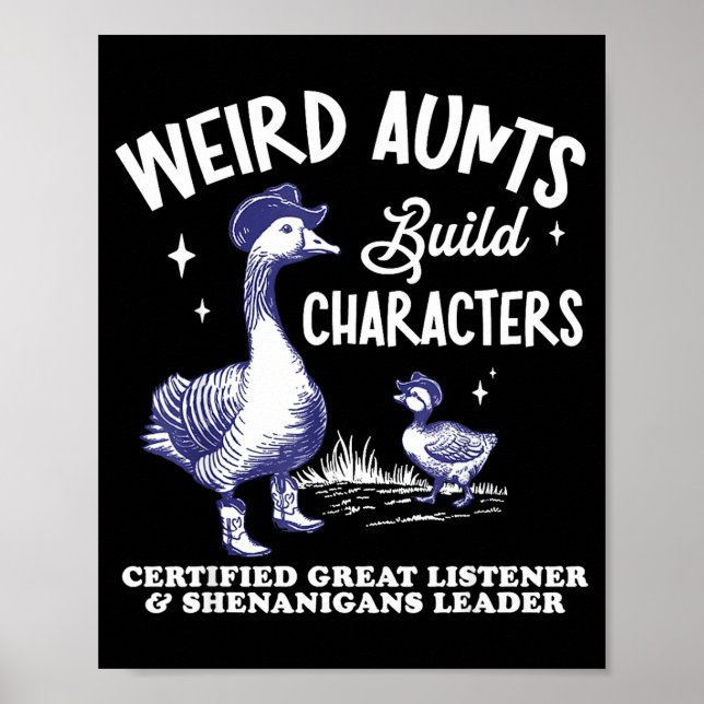 Affiche Weird Aunt Builds Character Funny Silly Goose Aunt (Devant)