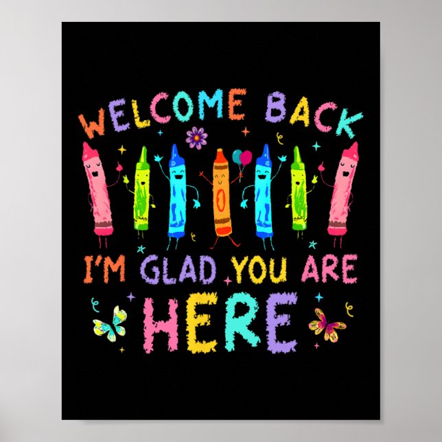 Affiche Welcome Back I'm Glad You're Here Back To School T (Devant)