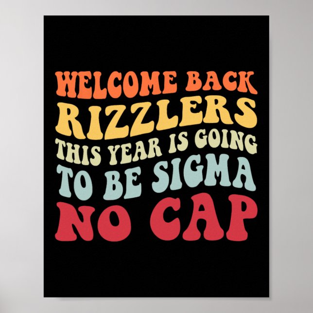 Affiche Welcome Back Rizzlers This Year Is Going To Be Sig (Devant)