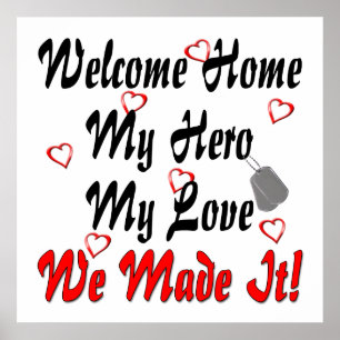Affiche Welcome home my Hero my Love we made it