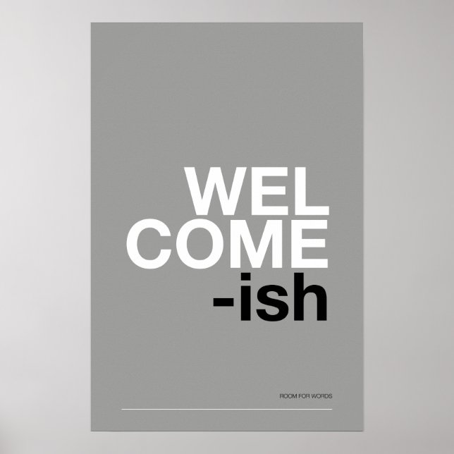 Affiche WELCOME-ISH – Funny Entryway Wall Art (Devant)