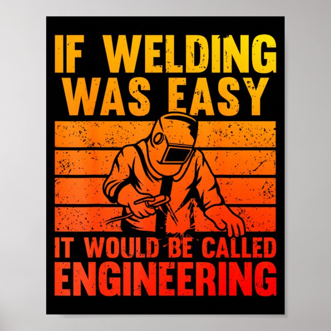 Affiche Welding Novelty For Men Women Mig Tig Welder Weldi (Devant)