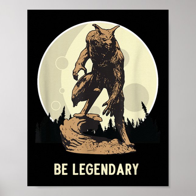 Affiche Werewolf Be Legendary Motivational Insrational  (Devant)