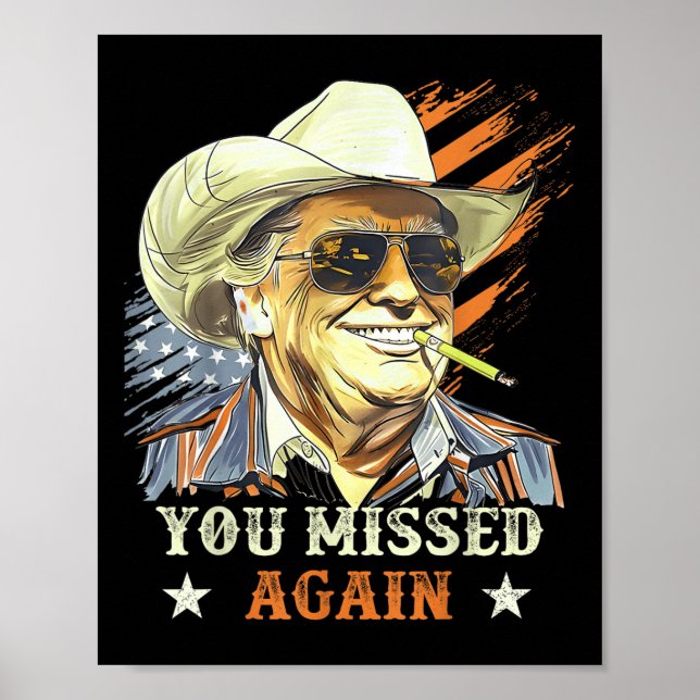 Affiche Western Trump Cowboy Vous Avez Encore Manqué Drôle (Devant)
