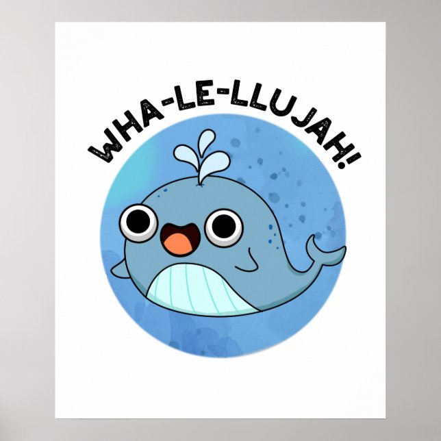 Affiche Wha-le-llujah Funny Whale Pun (Devant)