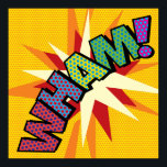 Affiche WHAM Fun Retro Comic Book Pop Art<br><div class="desc">Un design amusant,  cool et tendance rétro de bande dessinée pop art inspiré de l'art qui met le wham,  zap,  pow dans votre journée. Le cadeau parfait pour les super-héros,  vos amis,  votre famille ou comme un régal pour vous-même. Conçu par ComicBookPop© à l'adresse www.zazzle.com/comicbookpop*</div>