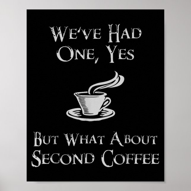 Affiche What About 2nd Coffee _ Funny Nerdy High Fantasy  (Devant)