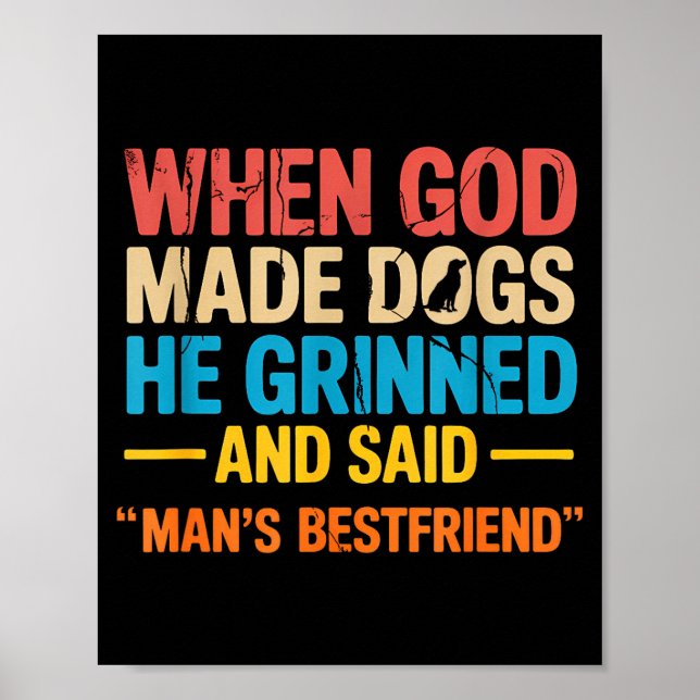 Affiche When God Made Dogs Funny Pet Owner Christian Faith (Devant)