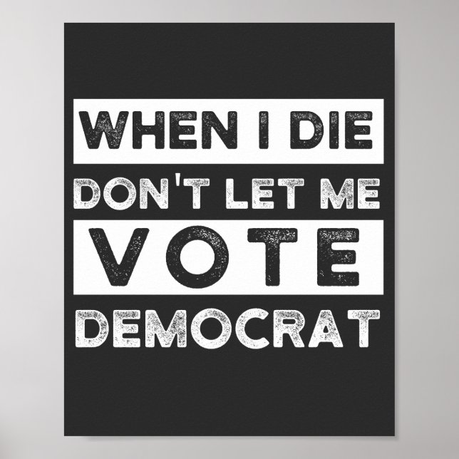 Affiche When I Démagogue de Don't Let Me Vote (Devant)